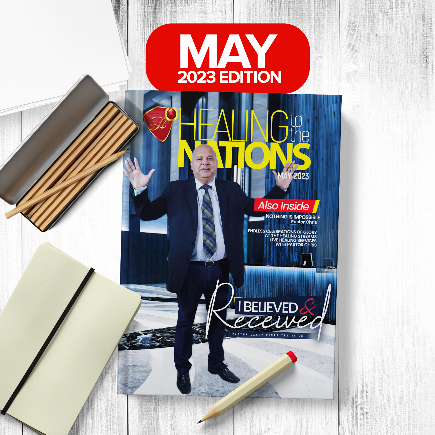 HEALING TO THE NATIONS MAGAZINE - MAY 2023