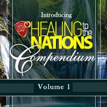 Healing To The Nations Compendium
